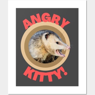 Angry Kitty - Possum Funny Animal Posters and Art